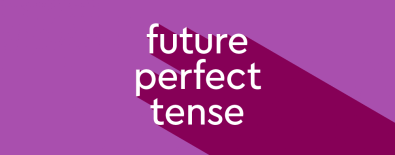 زمان آینده کامل (Future Perfect Tense) در زبان انگلیسی